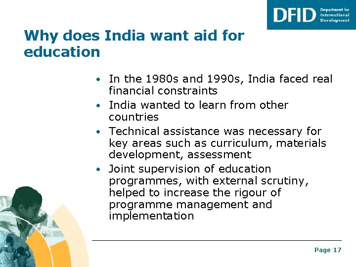 Why does India want aid for education • In the 1980 s and 1990