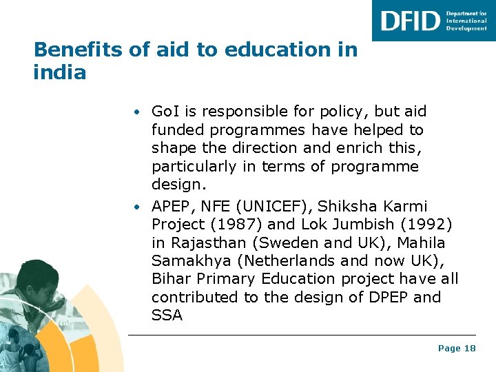 Benefits of aid to education in india • Go. I is responsible for policy,