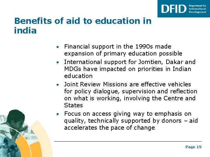 Benefits of aid to education in india • Financial support in the 1990 s
