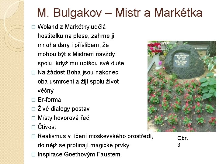M. Bulgakov – Mistr a Markétka � Woland z Markétky udělá hostitelku na plese, M. Bulgakov – Mistr a Markétka � Woland z Markétky udělá hostitelku na plese,