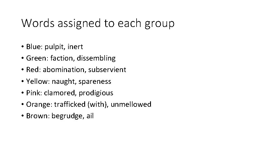 Words assigned to each group • Blue: pulpit, inert • Green: faction, dissembling •