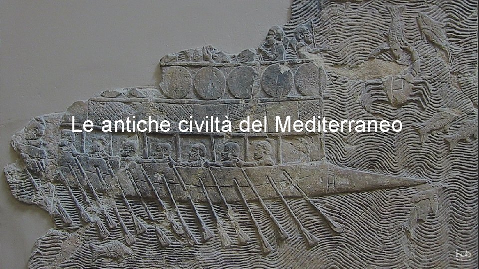 Le antiche civiltà del Mediterraneo 