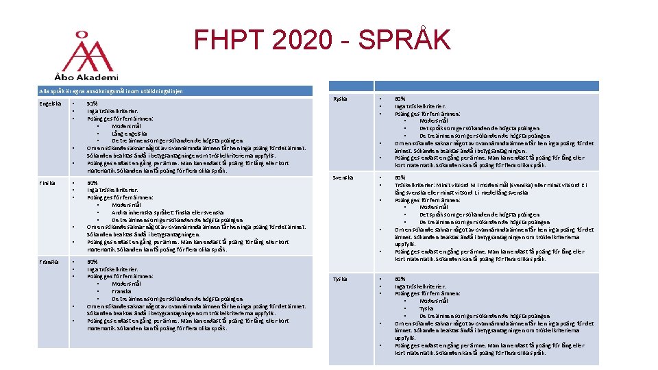 FHPT 2020 - SPRÅK Alla språk är egna ansökningsmål inom utbildningslinjen Engelska • •