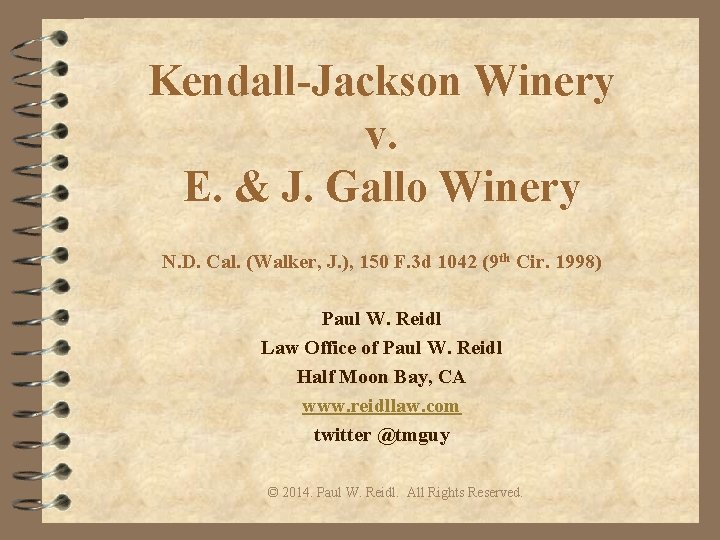 Kendall-Jackson Winery v. E. & J. Gallo Winery N. D. Cal. (Walker, J. ),