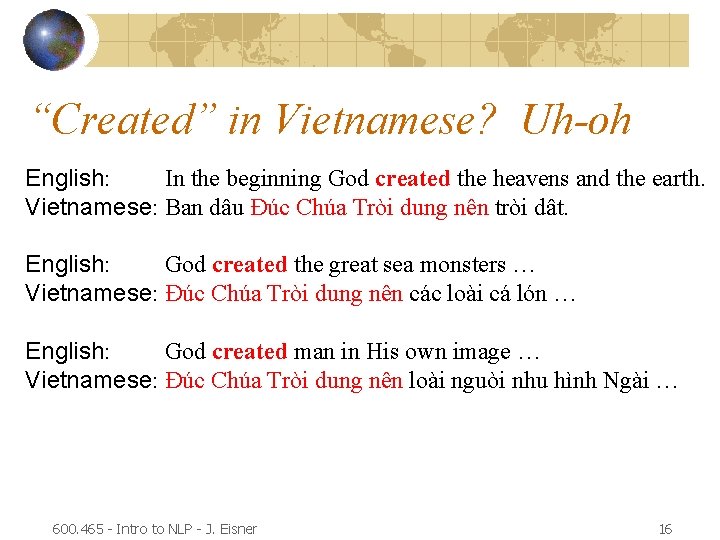 “Created” in Vietnamese? Uh-oh English: In the beginning God created the heavens and the