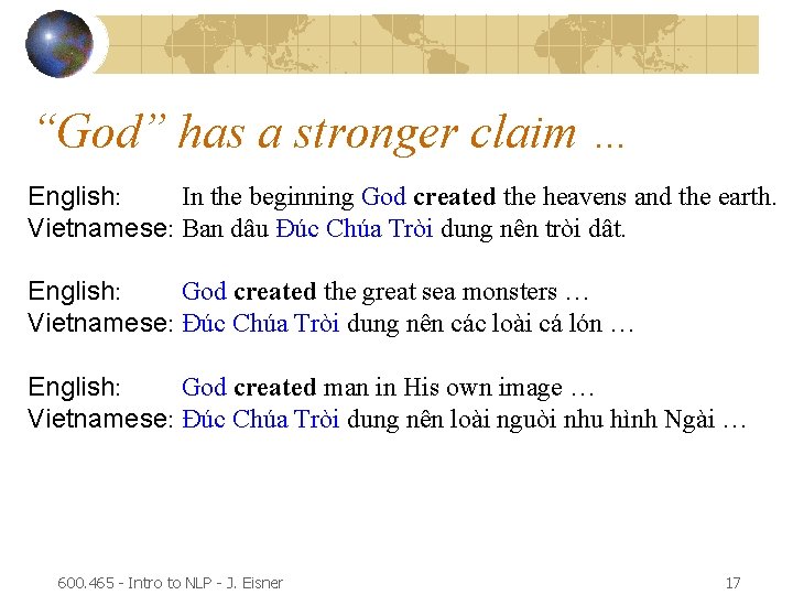 “God” has a stronger claim … English: In the beginning God created the heavens