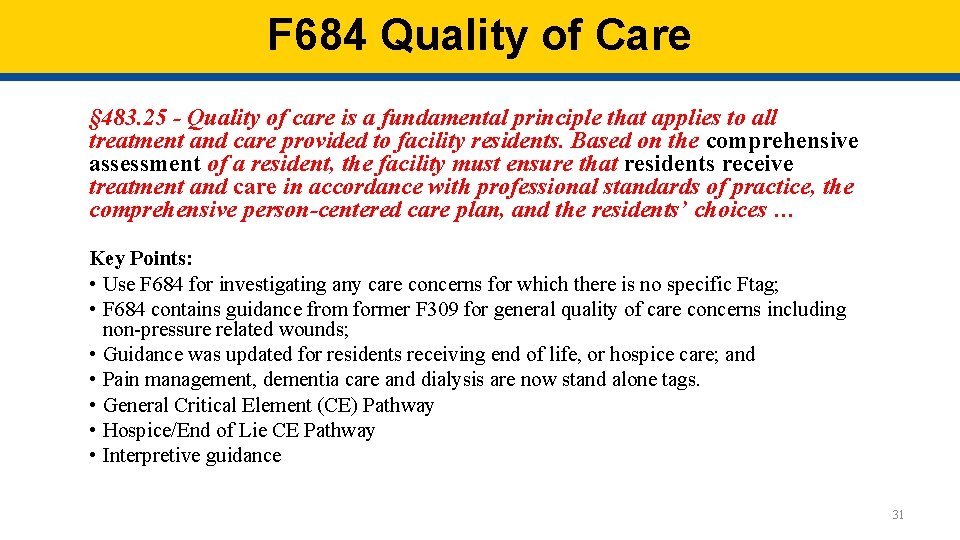 F 684 Quality of Care § 483. 25 - Quality of care is a F 684 Quality of Care § 483. 25 - Quality of care is a