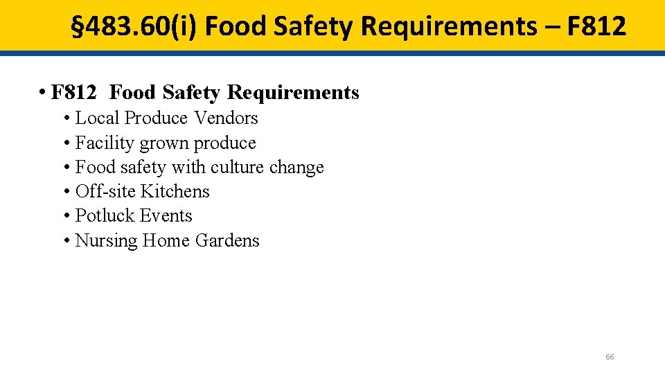 § 483. 60(i) Food Safety Requirements – F 812 • F 812 Food Safety § 483. 60(i) Food Safety Requirements – F 812 • F 812 Food Safety