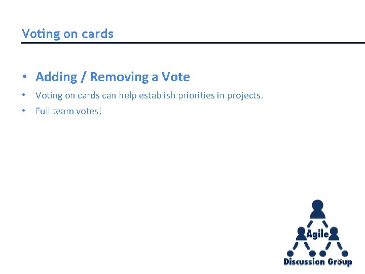 Voting on cards • Adding / Removing a Vote • Voting on cards can Voting on cards • Adding / Removing a Vote • Voting on cards can