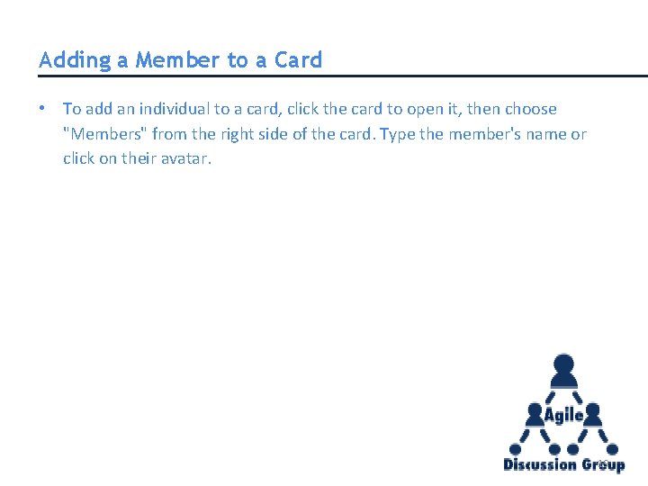 Adding a Member to a Card • To add an individual to a card, Adding a Member to a Card • To add an individual to a card,