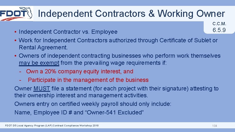 Independent Contractors & Working Owner C. C. M. 6. 5. 9 • Independent Contractor