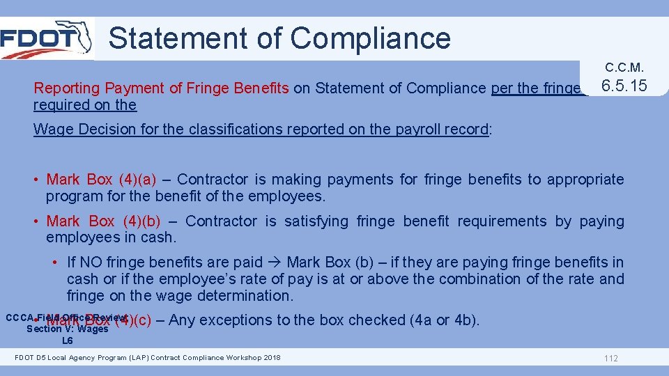 Statement of Compliance C. C. M. Reporting Payment of Fringe Benefits on Statement of