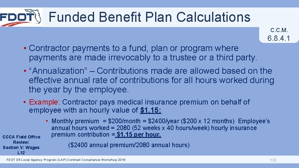 Funded Benefit Plan Calculations C. C. M. 6. 8. 4. 1 • Contractor payments