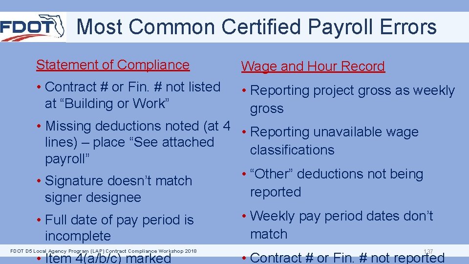 Most Common Certified Payroll Errors Statement of Compliance Wage and Hour Record • Contract