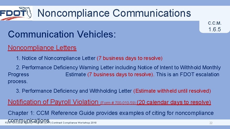 Noncompliance Communications C. C. M. Communication Vehicles: 1. 6. 5 Noncompliance Letters 1. Notice