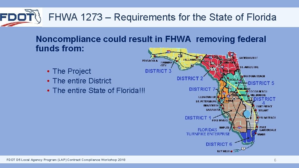 FHWA 1273 – Requirements for the State of Florida Noncompliance could result in FHWA