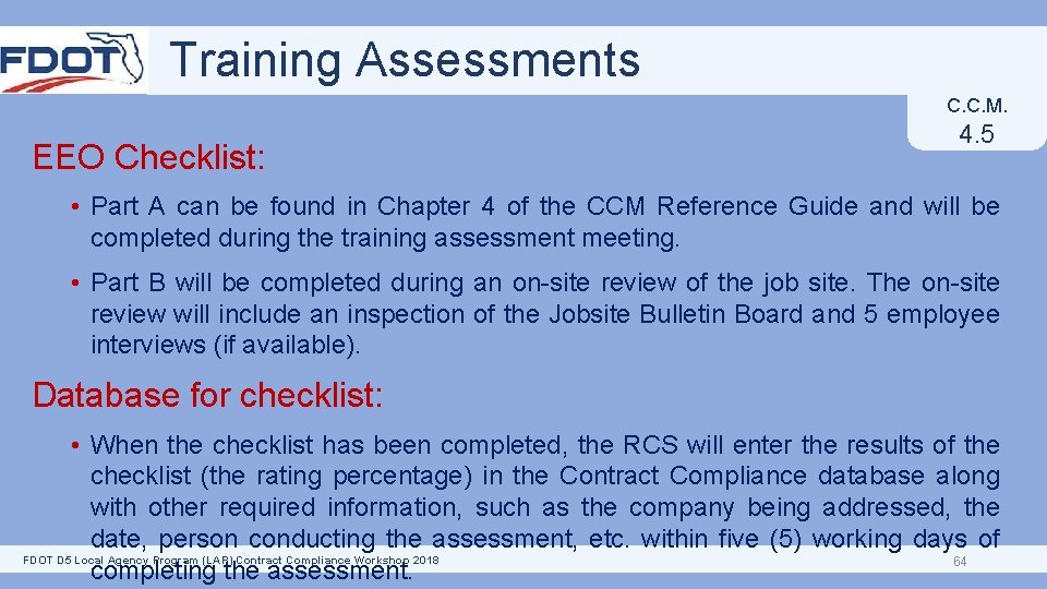 Training Assessments C. C. M. EEO Checklist: 4. 5 • Part A can be