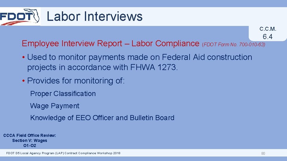 Labor Interviews C. C. M. 6. 4 Employee Interview Report – Labor Compliance (FDOT