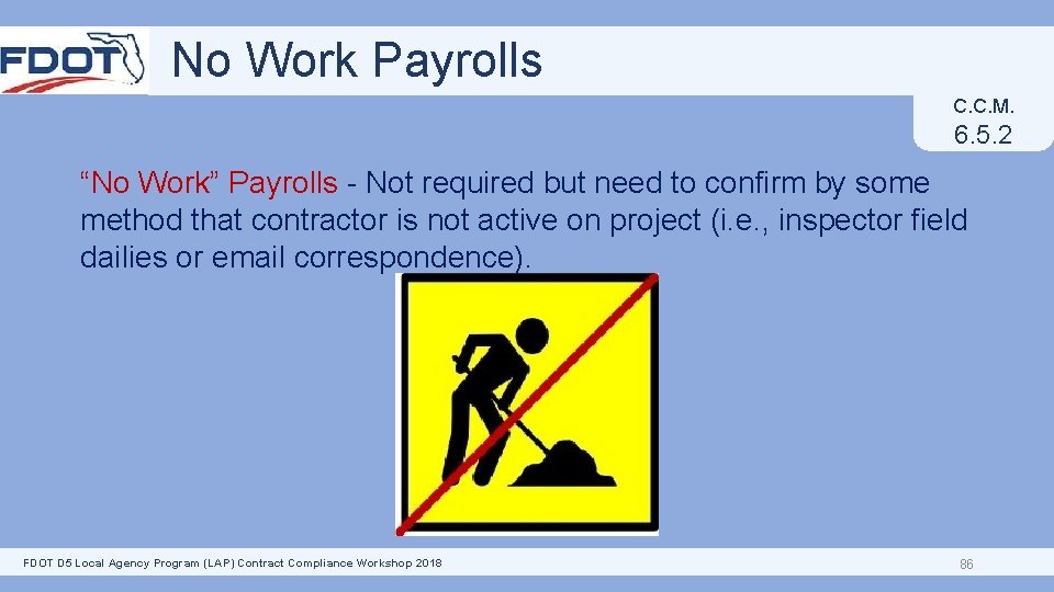 No Work Payrolls C. C. M. 6. 5. 2 “No Work” Payrolls - Not