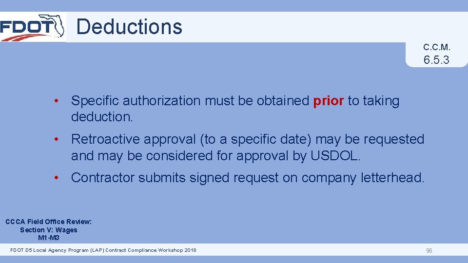 Deductions C. C. M. 6. 5. 3 • Specific authorization must be obtained prior