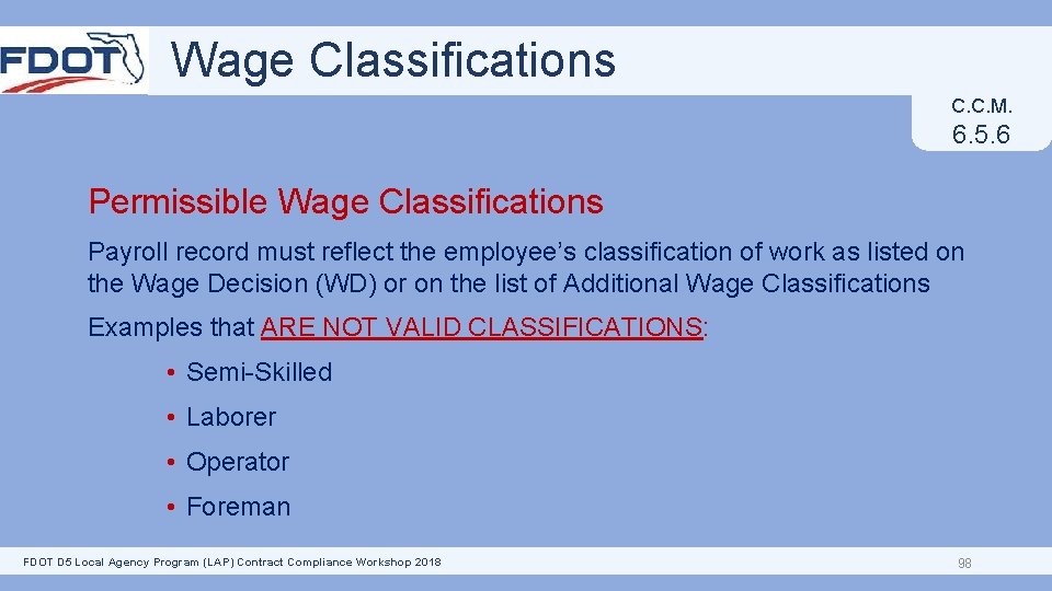 Wage Classifications C. C. M. 6. 5. 6 Permissible Wage Classifications Payroll record must