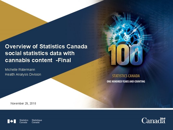 Overview of Statistics Canada social statistics data with cannabis content -Final Michelle Rotermann Health