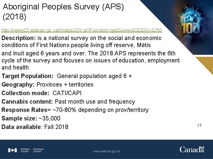 Aboriginal Peoples Survey (APS) (2018) http: //www 23. statcan. gc. ca/imdb/p 2 SV. pl?