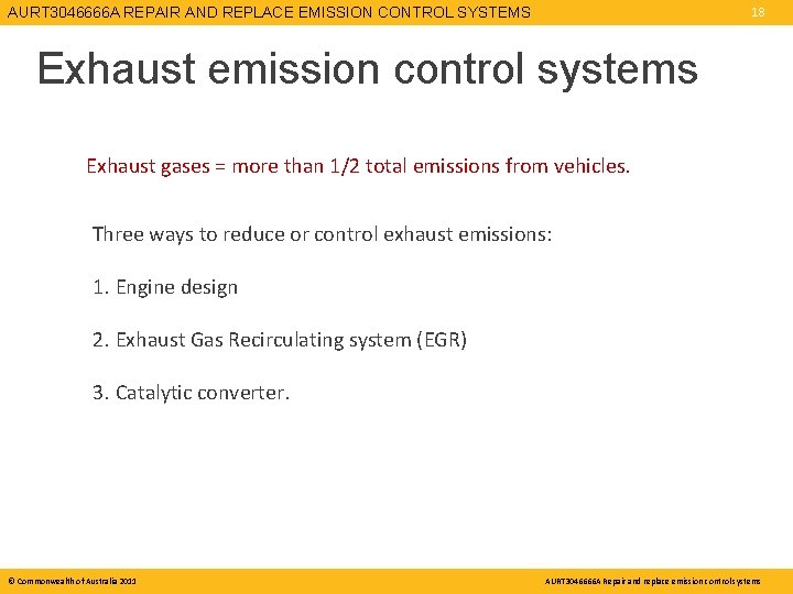 AURT 3046666 A REPAIR AND REPLACE EMISSION CONTROL SYSTEMS 18 Exhaust emission control systems AURT 3046666 A REPAIR AND REPLACE EMISSION CONTROL SYSTEMS 18 Exhaust emission control systems