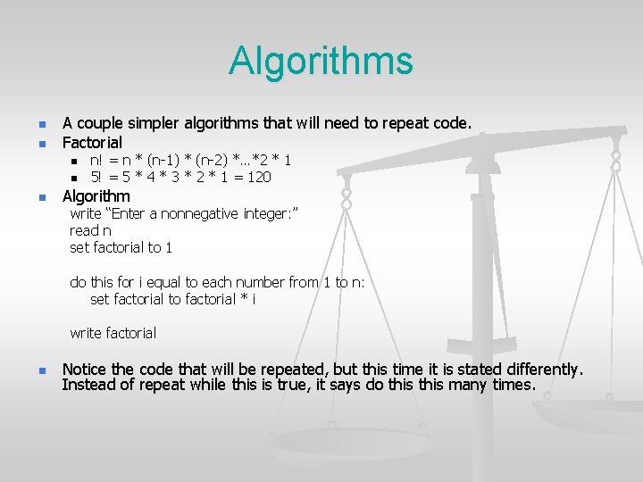 Loops Introduction to Computing Science and Programming I