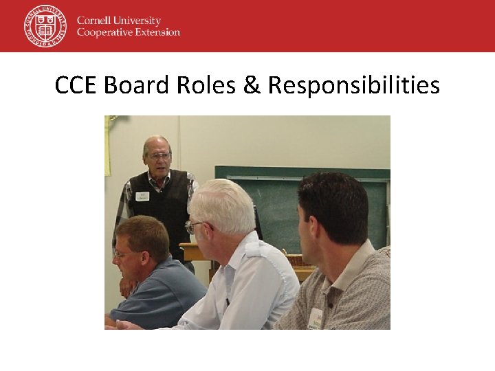 CCE Board Roles & Responsibilities CCE Board Roles & Responsibilities