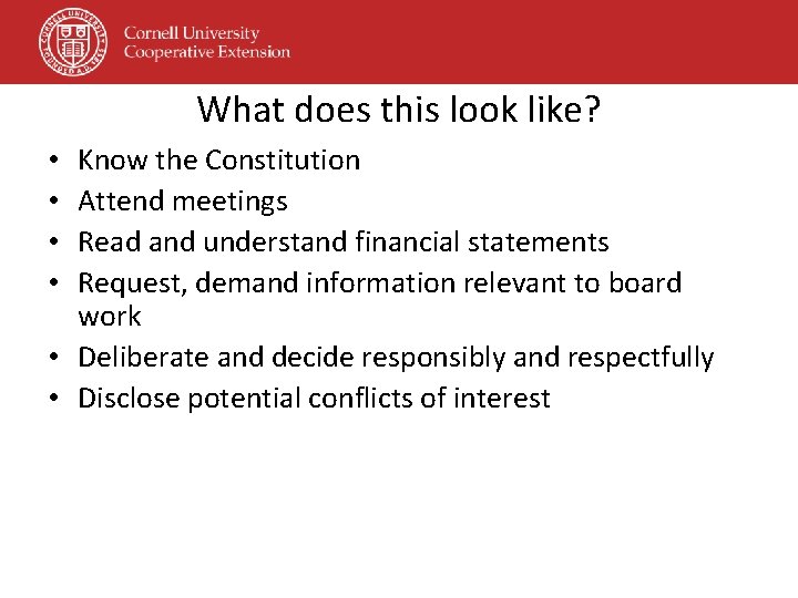 What does this look like? Know the Constitution Attend meetings Read and understand financial What does this look like? Know the Constitution Attend meetings Read and understand financial