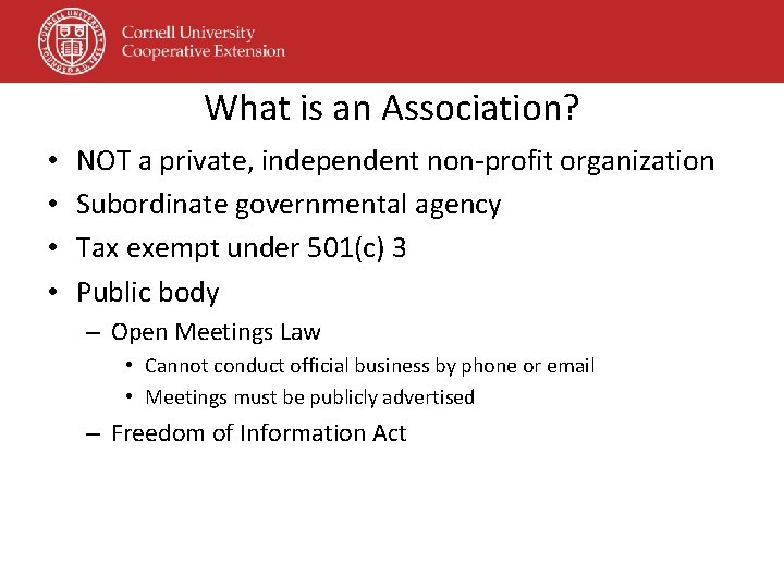 What is an Association? • • NOT a private, independent non-profit organization Subordinate governmental What is an Association? • • NOT a private, independent non-profit organization Subordinate governmental