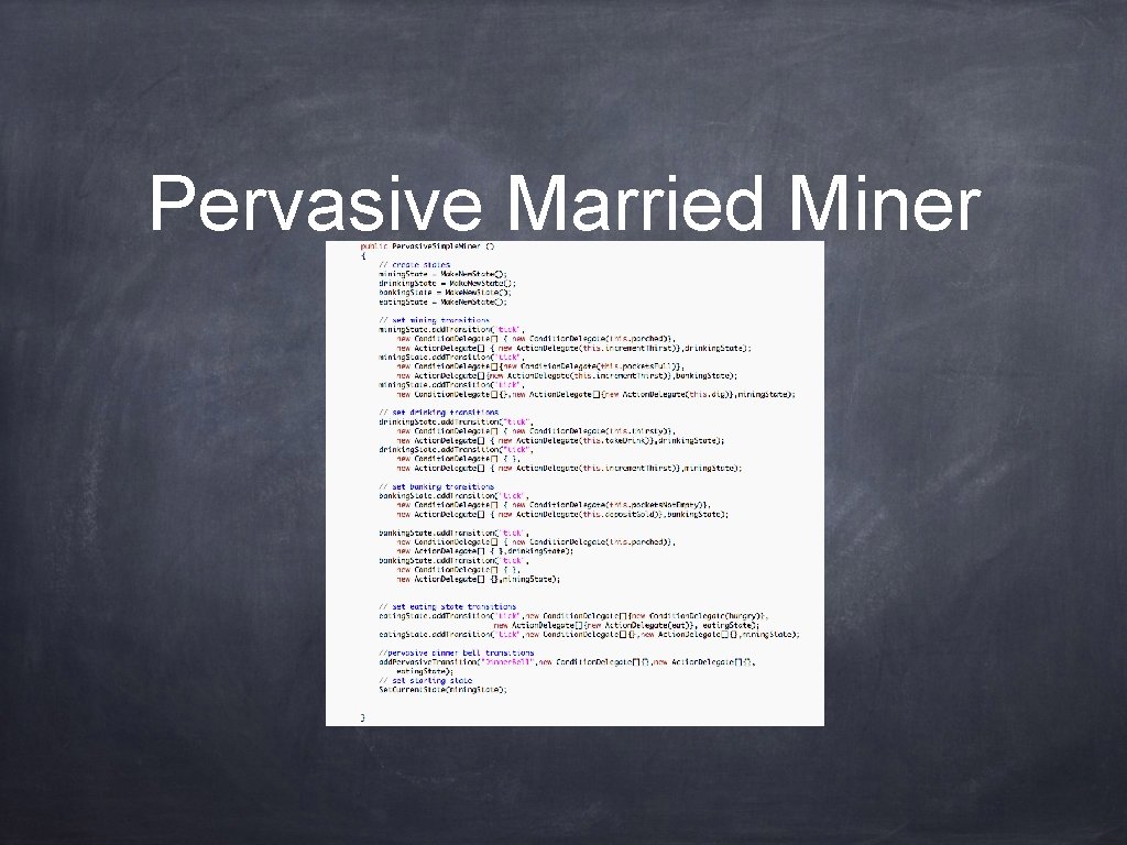 Pervasive Married Miner 
