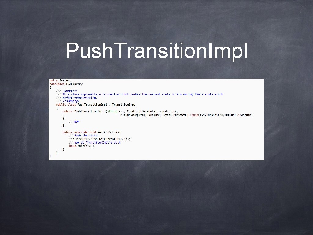 Push. Transition. Impl 