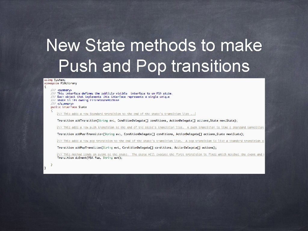 New State methods to make Push and Pop transitions 