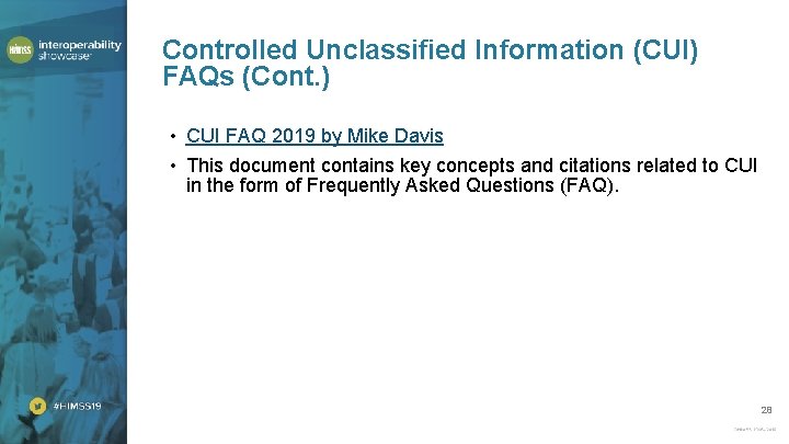 Controlled Unclassified Information (CUI) FAQs (Cont. ) • CUI FAQ 2019 by Mike Davis