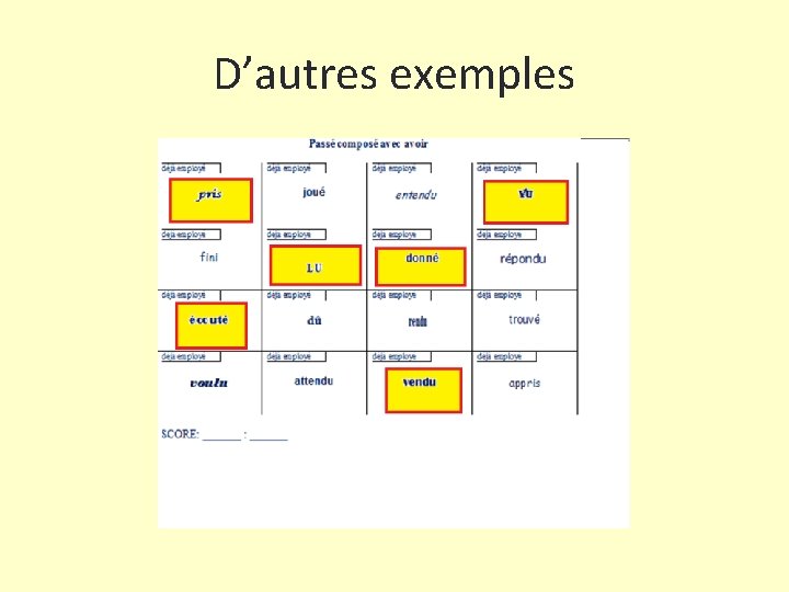 D’autres exemples 
