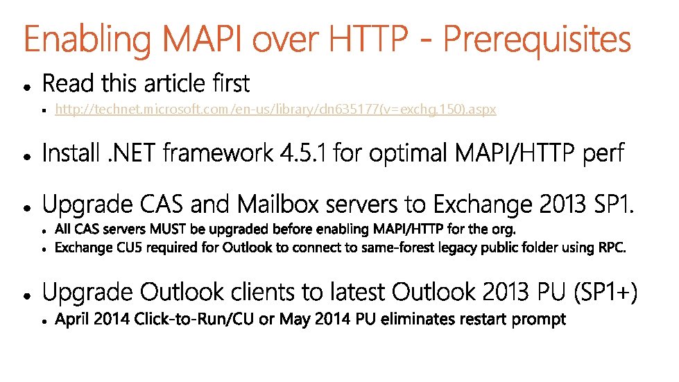 http: //technet. microsoft. com/en-us/library/dn 635177(v=exchg. 150). aspx http: //technet. microsoft. com/en-us/library/dn 635177(v=exchg. 150). aspx
