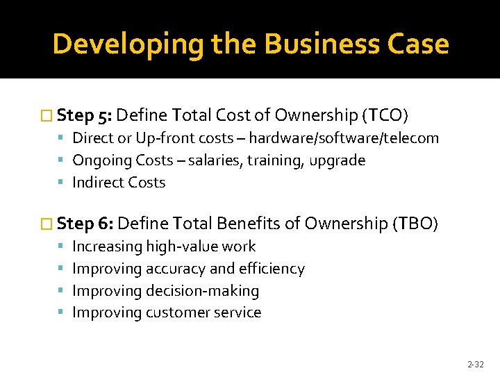 Developing the Business Case � Step 5: Define Total Cost of Ownership (TCO) Direct