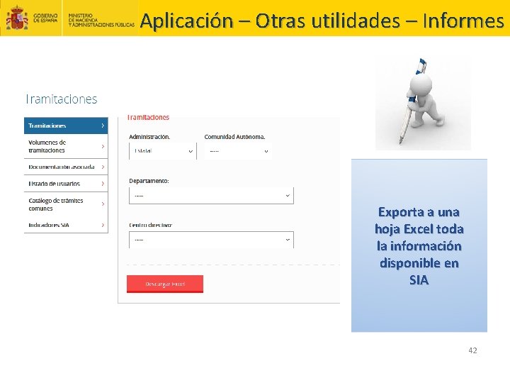 Aplicación – Otras utilidades – Informes Exporta a una hoja Excel toda la información