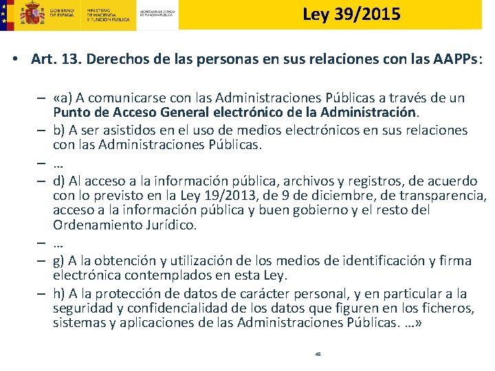 Ley 39/2015 • Art. 13. Derechos de las personas en sus relaciones con las