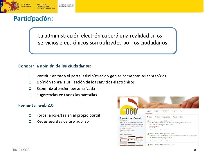 Participación: La administración electrónica será una realidad si los servicios electrónicos son utilizados por