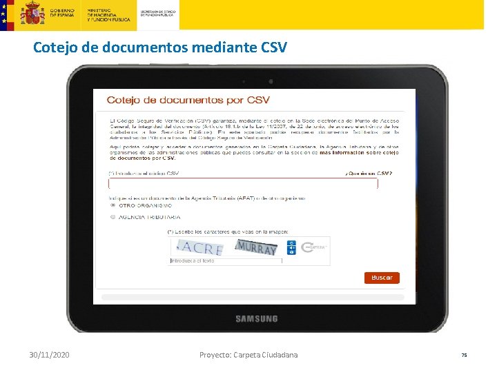Cotejo de documentos mediante CSV 30/11/2020 Proyecto: Carpeta Ciudadana 75 