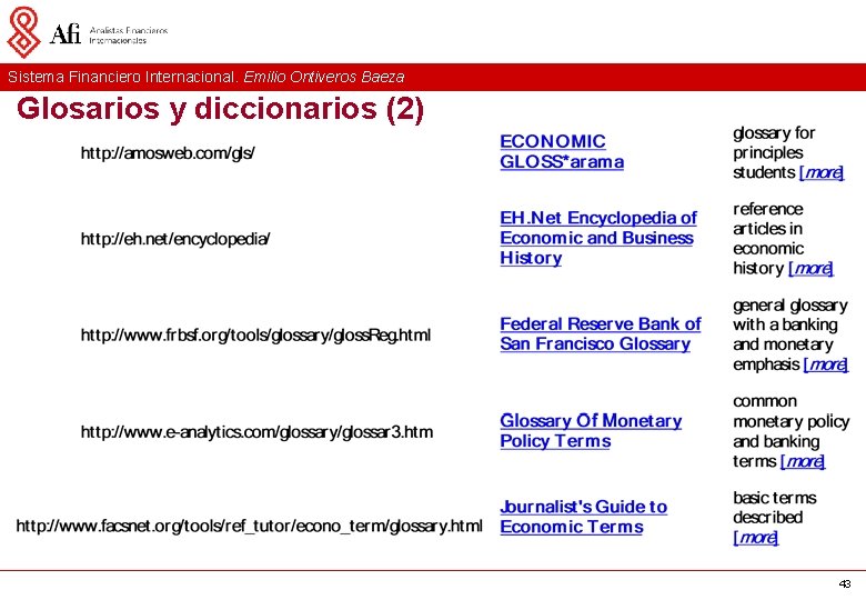 Sistema Financiero Internacional. Emilio Ontiveros Baeza Glosarios y diccionarios (2) 43 