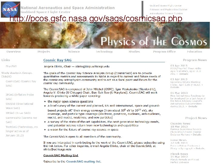 http: //pcos. gsfc. nasa. gov/sags/cosmicsag. php 3 Angela V. Olinto APS meeting 4/16/13 