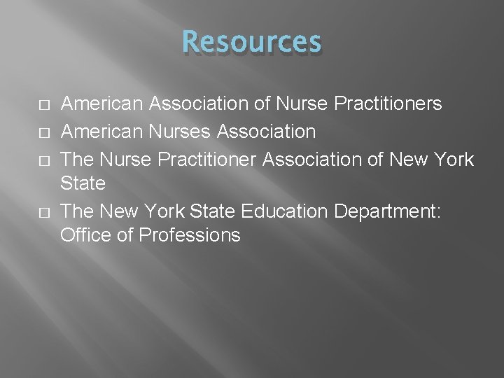 Resources � � American Association of Nurse Practitioners American Nurses Association The Nurse Practitioner Resources � � American Association of Nurse Practitioners American Nurses Association The Nurse Practitioner