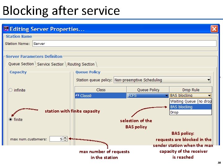 Blocking after service station with finite capacity selection of the BAS policy max number