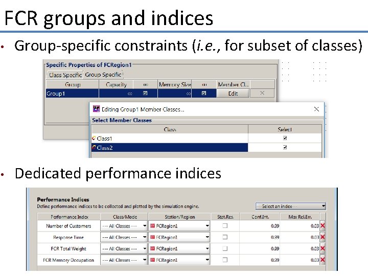 FCR groups and indices • Group-specific constraints (i. e. , for subset of classes)