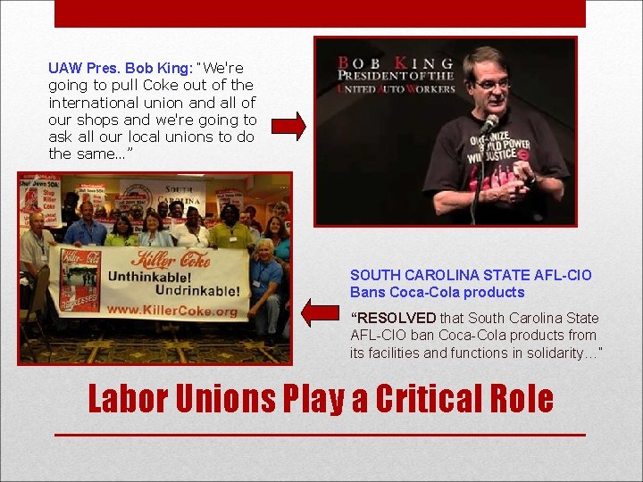 UAW Pres. Bob King: “We're going to pull Coke out of the international union