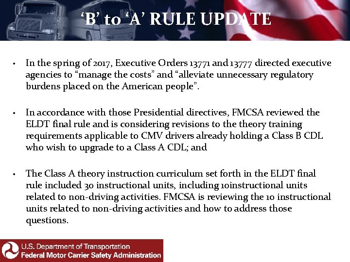 ‘B’ to ‘A’ RULE UPDATE • In the spring of 2017, Executive Orders 13771